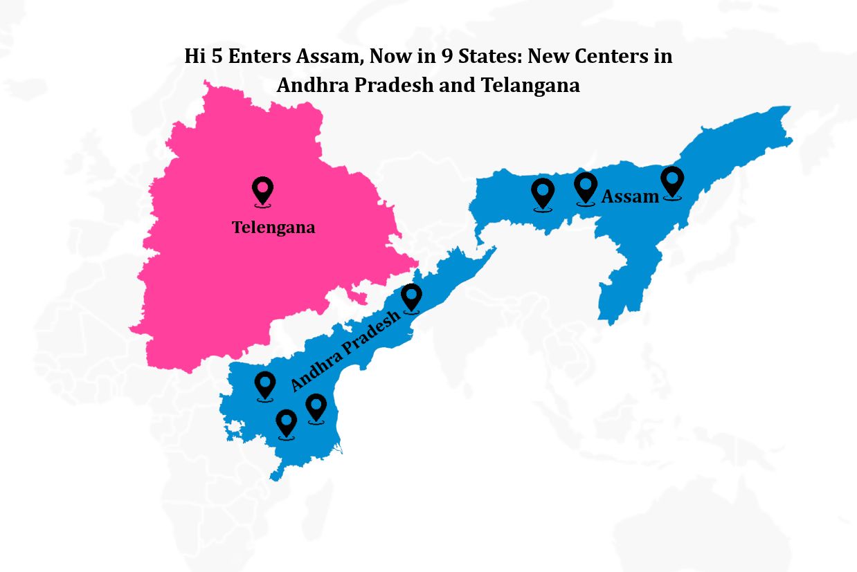 Map of Hi 5's new centres in Andhra Pradesh, Telangana and Assam